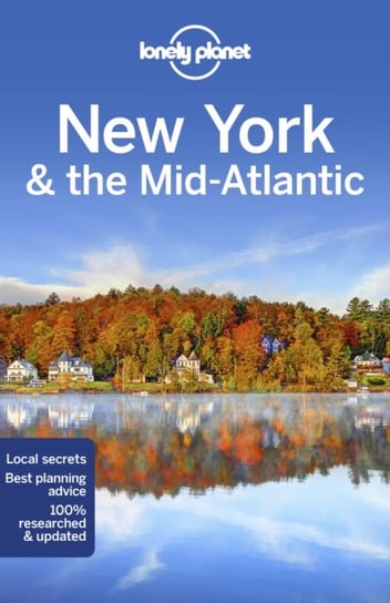 Lonely Planet New York & the Mid-Atlantic Opracowanie zbiorowe
