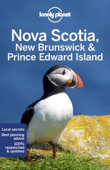 Lonely Planet Nova Scotia, New Brunswick & Prince Edward Island Opracowanie zbiorowe