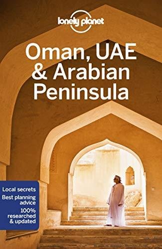 Lonely Planet Oman, UAE & Arabian Peninsula Opracowanie zbiorowe