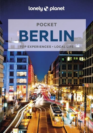 Lonely Planet Pocket Berlin Opracowanie zbiorowe