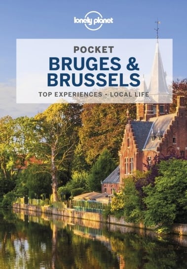 Lonely Planet Pocket Bruges & Brussels Opracowanie zbiorowe