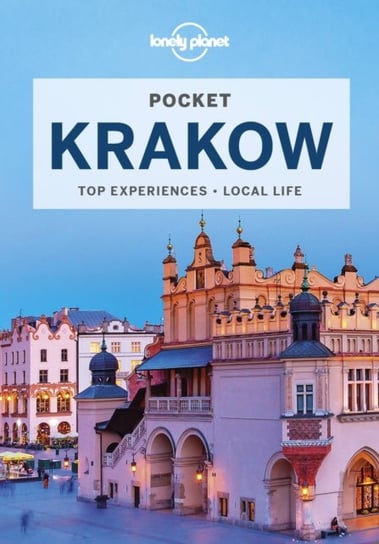 Lonely Planet Pocket Krakow Opracowanie zbiorowe