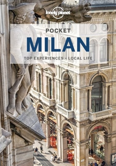 Lonely Planet Pocket Milan Opracowanie zbiorowe