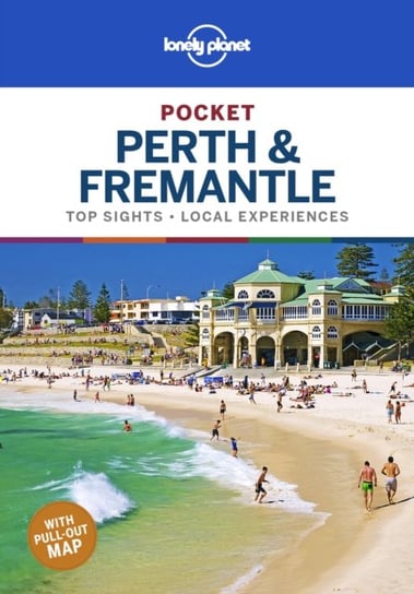Lonely Planet Pocket Perth & Fremantle Opracowanie zbiorowe