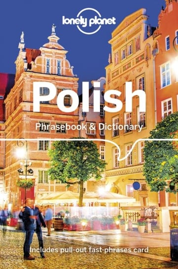Lonely Planet Polish Phrasebook & Dictionary Lonely Planet Publications
