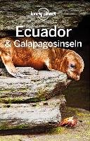 Lonely Planet Reiseführer Ecuador & Galápagosinseln Albiston Isabel, Bremner Jade, Kluepfel Brian, Masovaida Morgan, Yanagihara Wendy