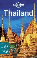 Lonely Planet Reiseführer Thailand Skolnick Adam, Eimer David, Bush Austin, Williams China, Bewer Tim, Beales Mark, Brash Celeste