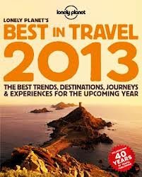 Lonely Planet's Best in Travel 2013 Atkinson Brett