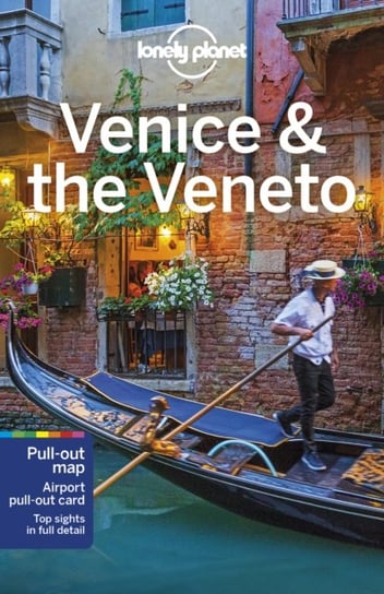 Lonely Planet Venice & the Veneto Opracowanie zbiorowe