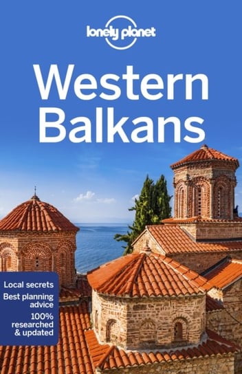 Lonely Planet Western Balkans Opracowanie zbiorowe
