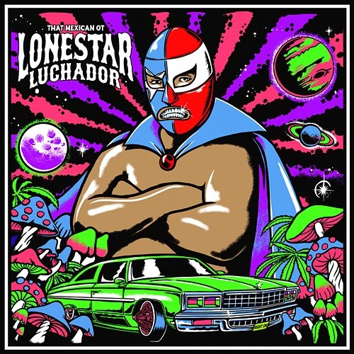 Lonestar Luchador That Mexican OT