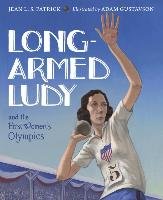 Long-Armed Ludy And The First Women's Olympics Patrick Jean L. S., Gustavson Adam