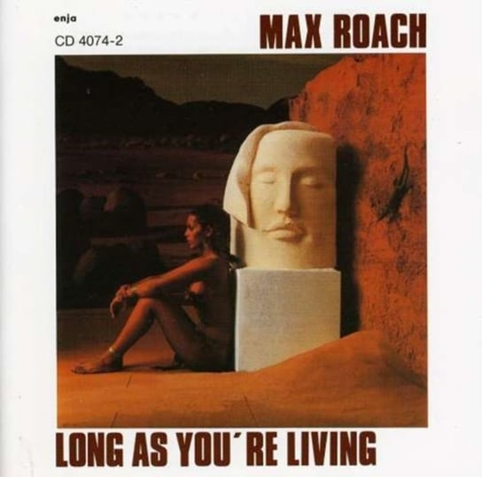 Long As You're Living Max Roach