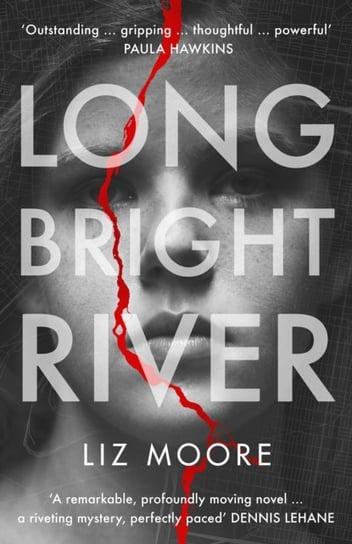 Long Bright River Liz Moore