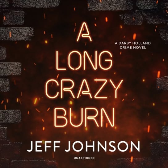 Long Crazy Burn Johnson Jeff
