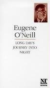 Long Day's Journey into Night O'Neill Eugene