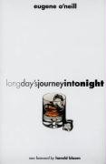 Long Day's Journey Into Night: Second Edition O'neill Eugene Gladstone