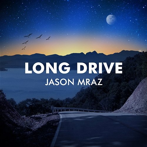 Long Drive Jason Mraz