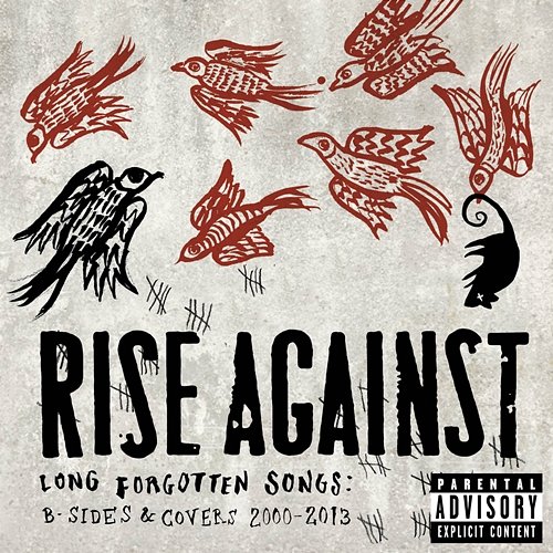 Long Forgotten Songs: B-Sides & Covers 2000-2013 Rise Against