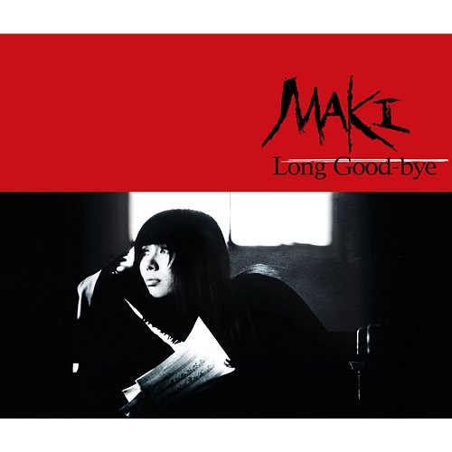 Long Good-Bye Maki Asakawa