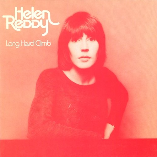 Long Hard Climb Helen Reddy
