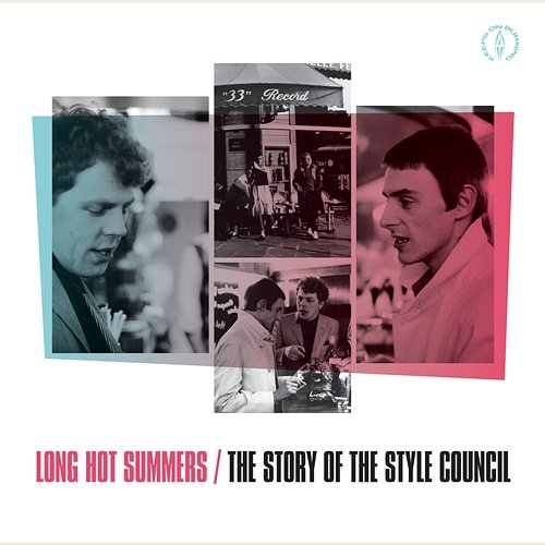 Long Hot Summers: The Story Of The Style Council The Style Council