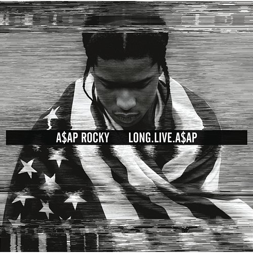 LONG.LIVE.A$AP (Deluxe Version) A$AP Rocky