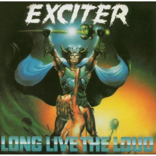 Long Live The Loud Exciter