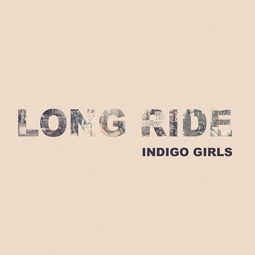 Long Ride Indigo Girls