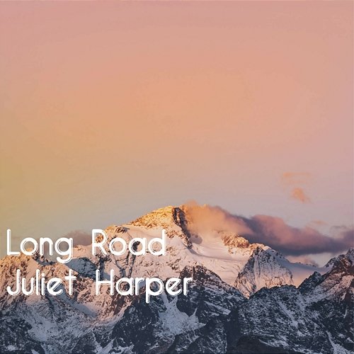 Long Road Juliet Harper