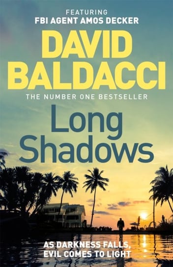 Long Shadows: From the number one bestselling author David Baldacci