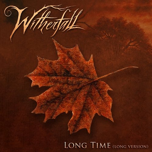 Long Time Witherfall
