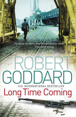 Long Time Coming Goddard Robert
