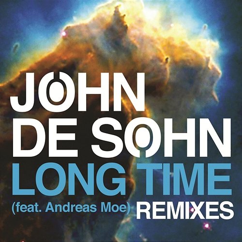 Long Time John De Sohn feat. Andreas Moe