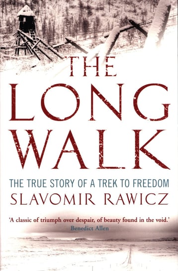Long Walk Rawicz Slavomir