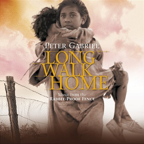 Long Walk Home Peter Gabriel