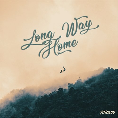 Long Way Home Yinoluu