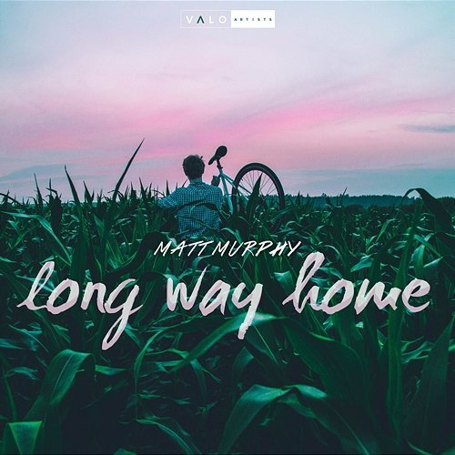 Long Way Home Matt Murphy, Cristal Ramirez