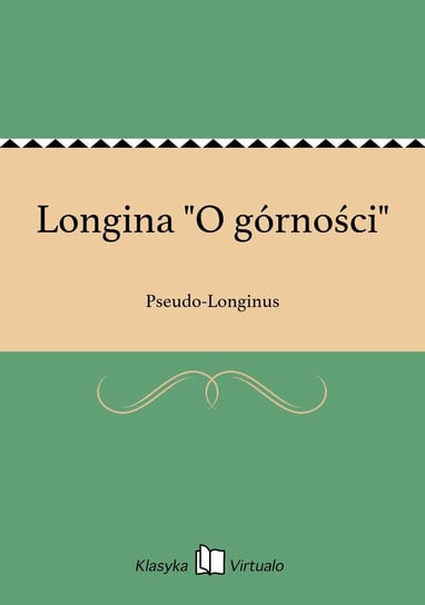 Longina "O górności" Pseudo-Longinus