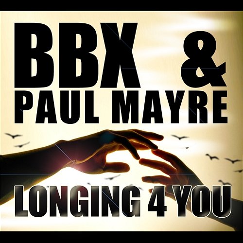 Longing 4 You BBX vs. Paul Mayre