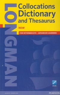 Longman Collocations Dicionary and Thesaurus Opracowanie zbiorowe