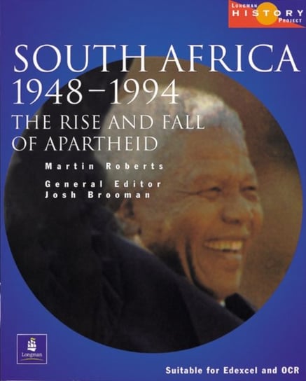Longman History Project South Africa 1948-1994 Paper Brooman Josh, Martin Roberts