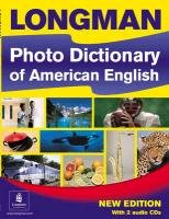 Longman Photo Dictionary of American English (Monolingual Edition with Audio CDs) 