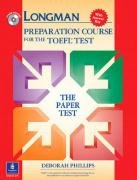 Longman Preparation Course for the TOEFL Test: The Paper Test, with Answer Key Phillips Deborah