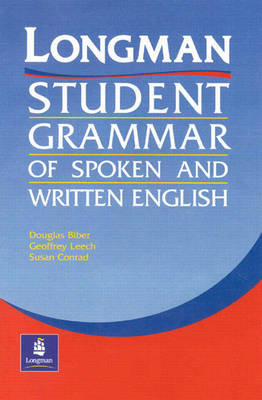 Longman Student Grammar of Spoken and Written English Opracowanie zbiorowe