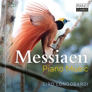 Longobardi Ciro - Messiaen Piano Music Longobardi Ciro