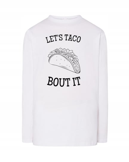 Longsleeve zabawny nadruk TACO BOUT IT r.4XL Inna marka