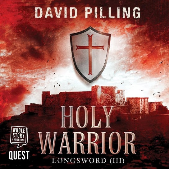Longsword 3. Holy Warrior Pilling David