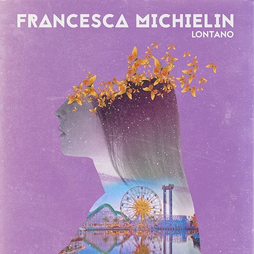 Lontano Francesca Michielin