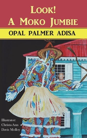 Look! A Moko Jumbie Adisa Opal Palmer